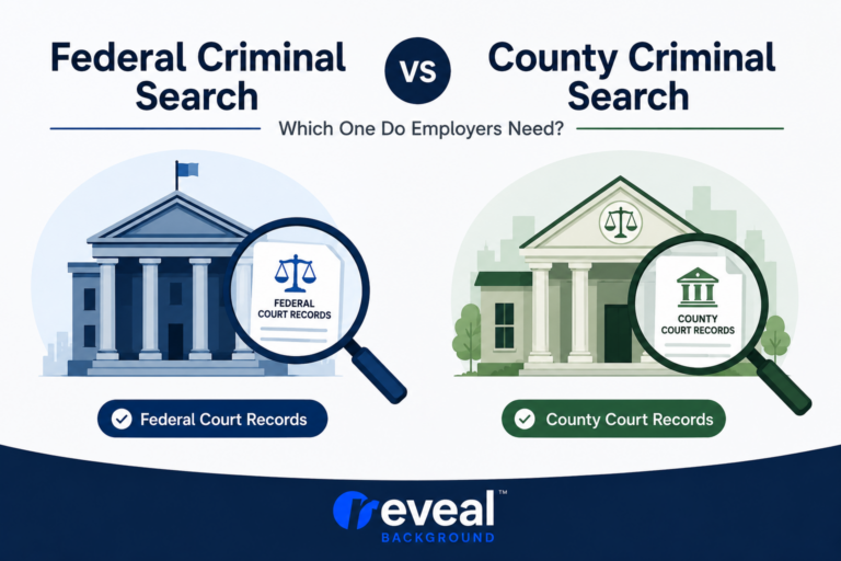 Federal Criminal Search vs County Criminal Search: Which One Do Employers Need in 2026?
