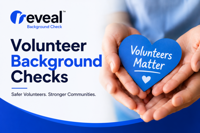 .Volunteer Background Checks: What Organizations Need to Know in 2026