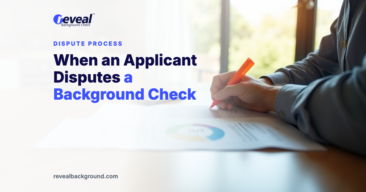 When an Applicant Disputes a Background Check