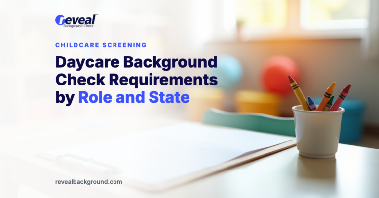 Daycare Background Check Requirements by Role and State