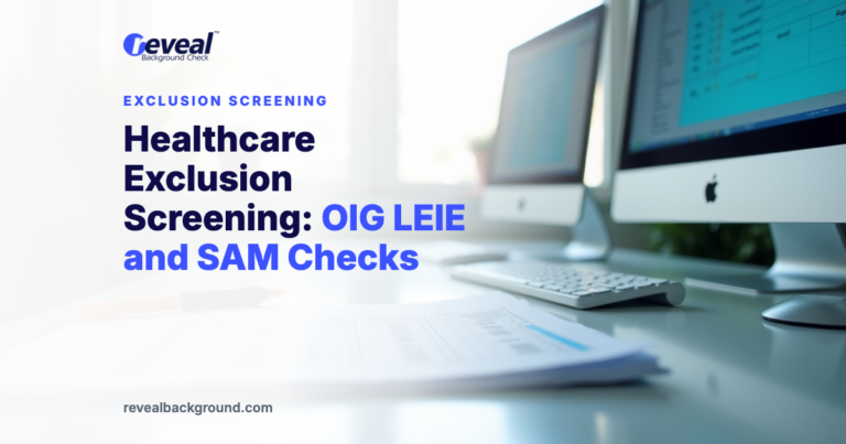 Healthcare Exclusion Screening: OIG LEIE and SAM Checks