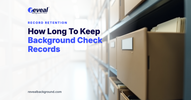 How Long To Keep Background Check Records