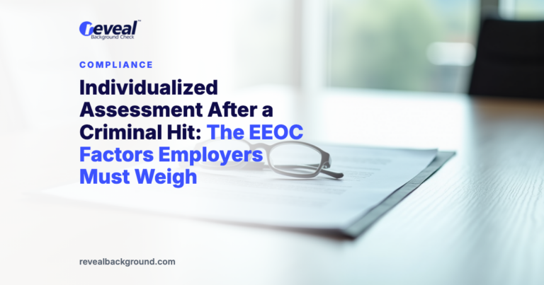 Individualized Assessment After a Criminal Hit: The EEOC Factors Employers Must Weigh