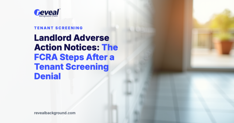 Landlord Adverse Action Notices: The FCRA Steps After a Tenant Screening Denial