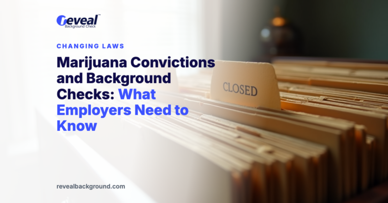 Marijuana Convictions and Background Checks: What Employers Need to Know
