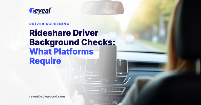 Rideshare Driver Background Checks: What Platforms Require