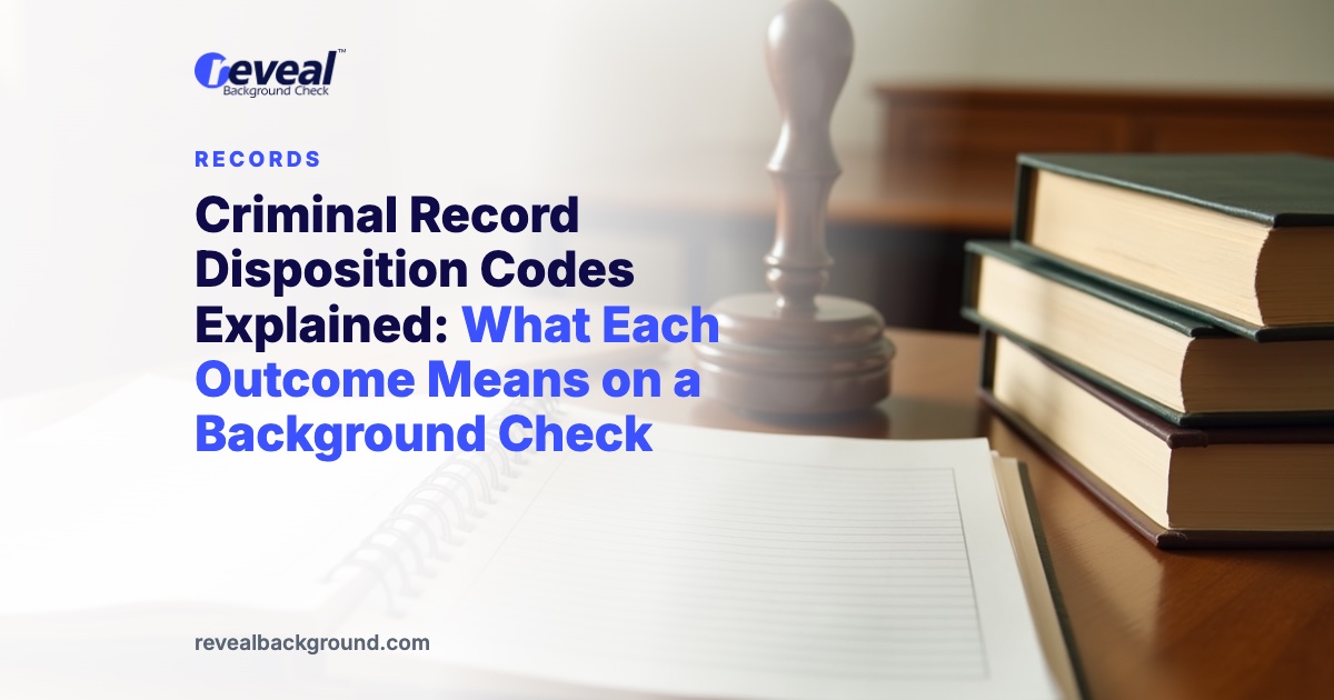 Criminal Record Disposition Codes Explained: What Each Outcome Means on a Background Check