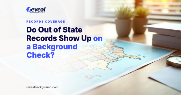 Do Out of State Records Show Up on a Background Check?