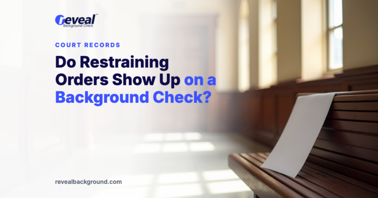 Do Restraining Orders Show Up on a Background Check?