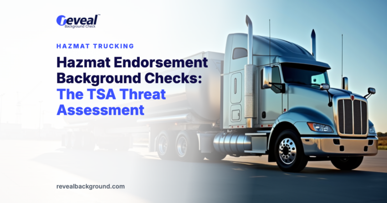 Hazmat Endorsement Background Checks: The TSA Threat Assessment