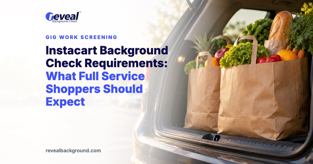 Instacart Background Check Requirements: What Full Service Shoppers Should Expect