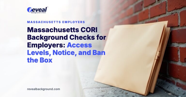 Massachusetts CORI Background Checks for Employers: Access Levels, Notice, and Ban the Box