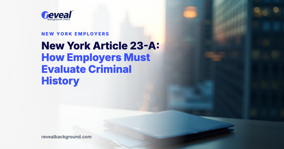 New York Article 23-A: How Employers Must Evaluate Criminal History