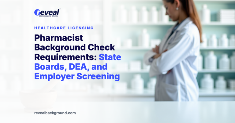 Pharmacist Background Check Requirements: State Boards, DEA, and Employer Screening