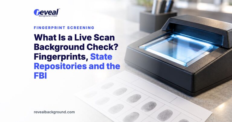 What Is a Live Scan Background Check? Fingerprints, State Repositories and the FBI