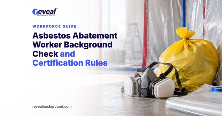 Asbestos Abatement Worker Background Check and Certification Rules