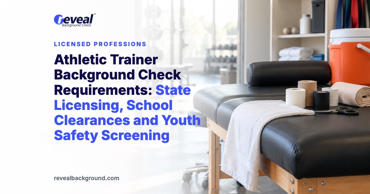 Athletic Trainer Background Check Requirements: State Licensing, School Clearances and Youth Safety Screening