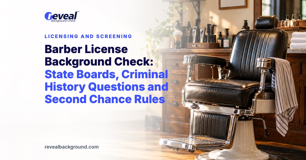 Barber License Background Check: State Boards, Criminal History Questions and Second Chance Rules