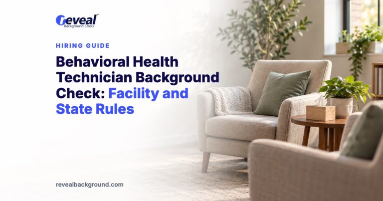 Behavioral Health Technician Background Check: Facility and State Rules