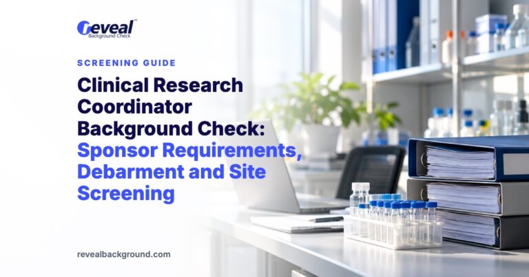 Clinical Research Coordinator Background Check: Sponsor Requirements, Debarment and Site Screening