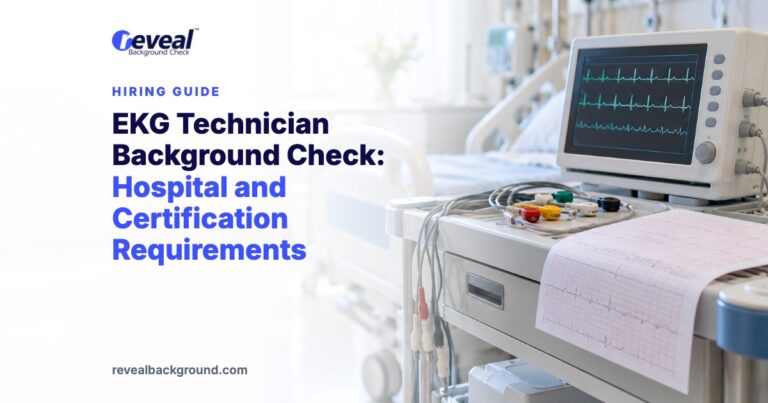 EKG Technician Background Check: Hospital and Certification Requirements