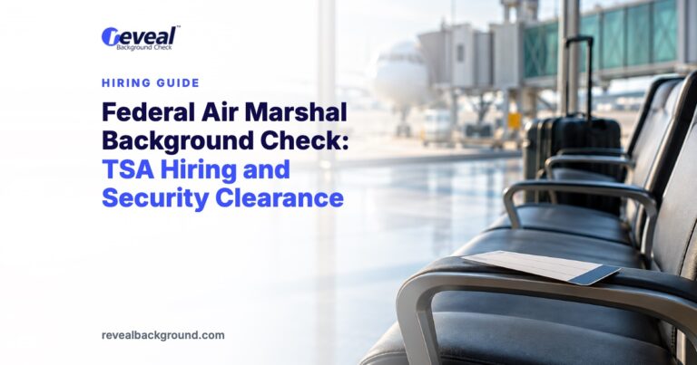 Federal Air Marshal Background Check: TSA Hiring and Security Clearance
