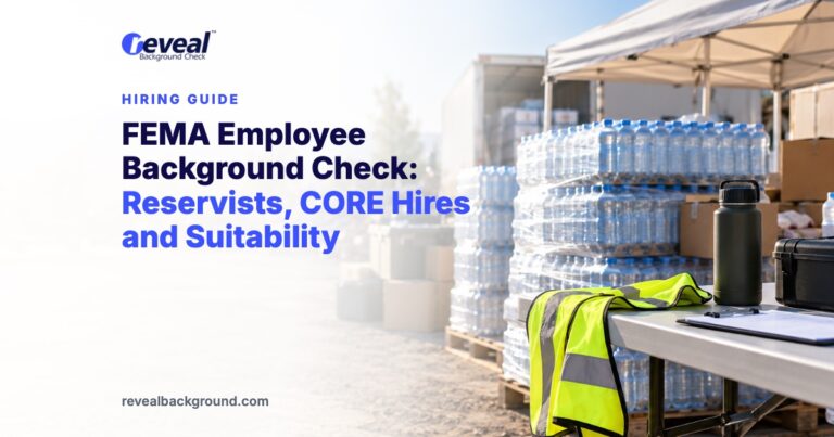 FEMA Employee Background Check: Reservists, CORE Hires and Suitability