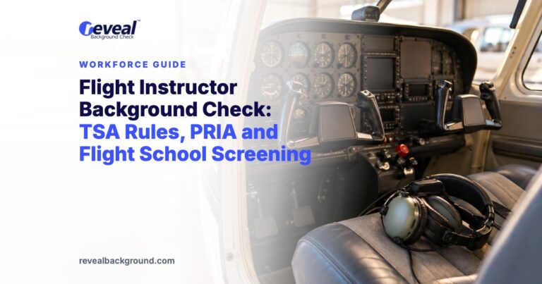 Flight Instructor Background Check: TSA Rules, PRIA and Flight School Screening