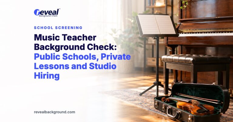 Music Teacher Background Check: Public Schools, Private Lessons and Studio Hiring
