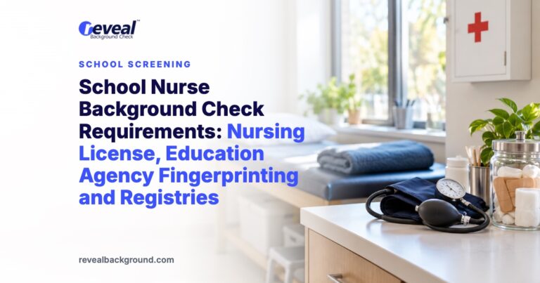School Nurse Background Check Requirements: Nursing License, Education Agency Fingerprinting and Registries