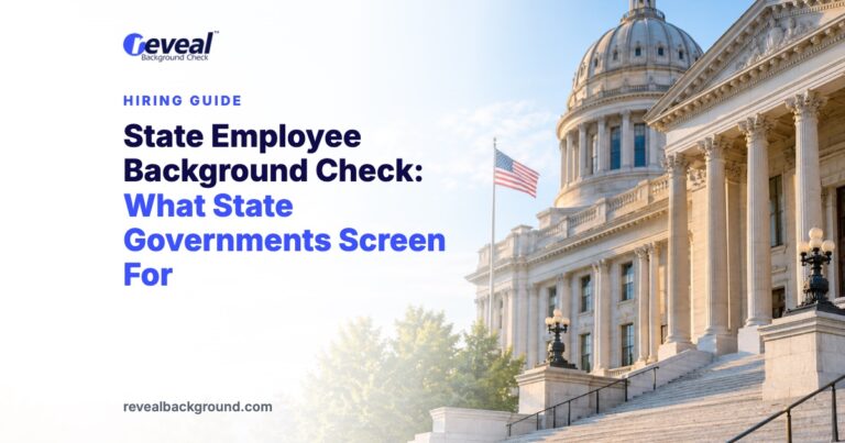 State Employee Background Check: What State Governments Screen For