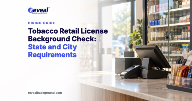 Tobacco Retail License Background Check: State and City Requirements