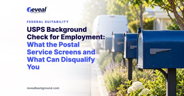 USPS Background Check for Employment: What the Postal Service Screens and What Can Disqualify You