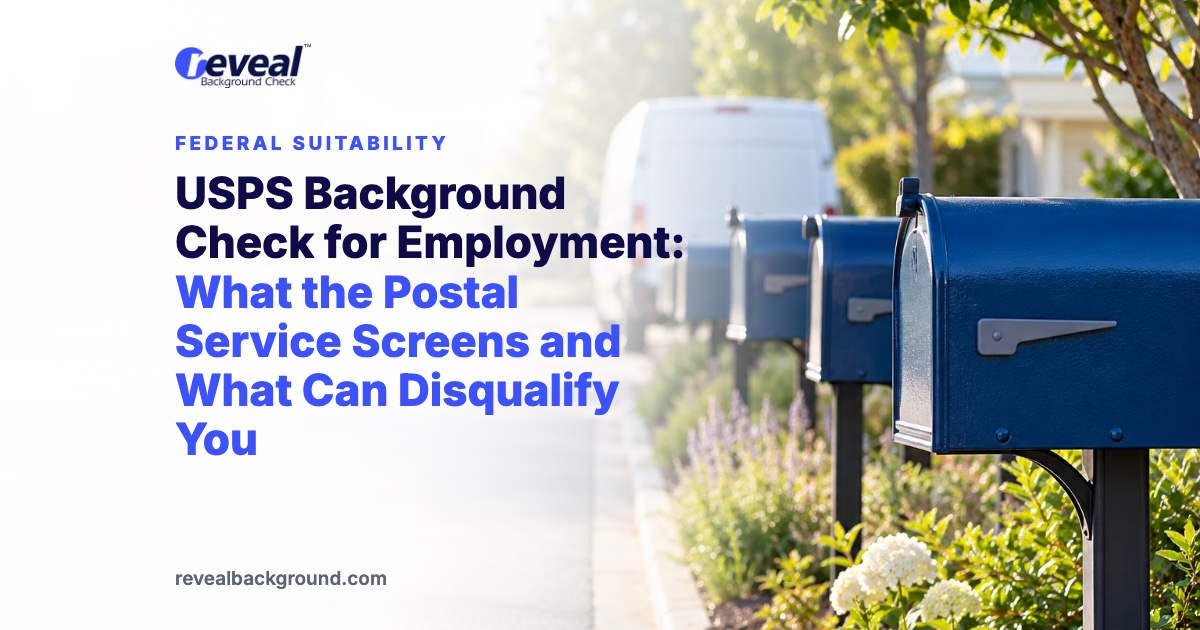USPS Background Check for Employment: What the Postal Service Screens and What Can Disqualify You